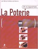 Et si j apprenais la poterie