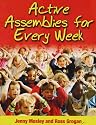 Active Assemblies for Every Week (Learning Through Action)