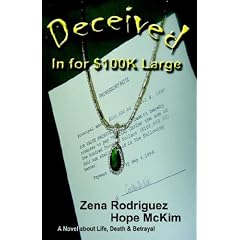 Deceived - In For $100K Large
