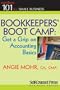 Bookkeepers' Boot Camp: Get a Grip on Accounting Basics
