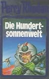 Die Hundertsonnenwelt. Perry Rhodan 17 - Perry Rhodan