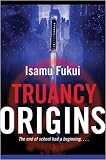 Truancy Origins