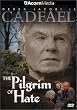 Brother Cadfael - The Pilgrim of Hate
