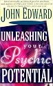 Unleashing Your Psychic Potential