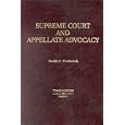Supreme Court and Appellate Advocacy (Practition Treatise Series) by David C. Frederick and Ruth Bader Ginsburg