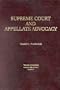 Supreme Court and Appellate Advocacy (Practition Treatise Series)