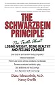 The Schwarzbein Principle: The Truth About Losing Weight, Being Healthy, and Feeling Younger