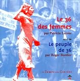Revue Le Temps des Cerises  / Le 36 des femmes suivi de Le peuple de 36