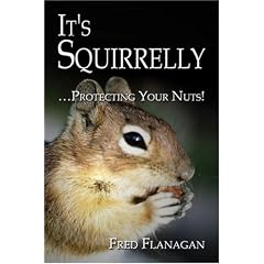 It's Squirrelly: Protecting Your Nuts!