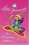 The Whispering Princess (Little Princess)