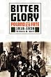 Bitter Glory: Poland and Its Fate 1918 to 1939