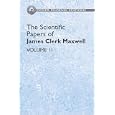 The Scientific Papers of James Clerk Maxwell, Vol. 2 (Dover Phoenix Editions) by James Clerk Maxwell