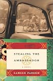 Stealing the Ambassador: A Novel