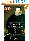 Sir Francis Drake: The Queen`s Pirate (Yale Nota Bene)