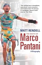 The Death of Marco Pantani: A Biography
