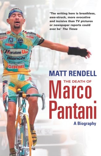 The Death of Marco Pantani: A Biography