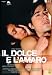 Il Dolce E L'Amaro