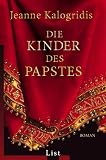 Die Kinder des Papstes - Jeanne Kalogridis