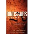 Dinosaurs: Dead or Alive? - Cryptozoology by Phillip O'Donnell