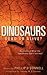 Dinosaurs: Dead or Alive? - Cryptozoology
