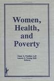 Review Routledge Mental Hea  / Women, Health, and Poverty (Women & Health) (Women & Health)