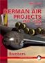 GERMAN AIR PROJECTS VOL. 3: Bombers (MMP: Red)