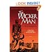 Inside the Wicker Man: How Not to Make a Cult Classic