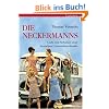 Die Neckermanns: Licht und Schatten einer deutschen Unternehmerfami: Licht und Schatten einer deutschen Unternehmerfamilie Die Neckermanns: Licht und Schatten einer deutschen Unternehmerfami: Licht und Schatten einer deutschen Unternehmerfamilie