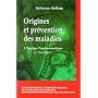 Origines et prévention des maladies