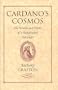 Cardano's Cosmos : The Worlds and Works of a Renaissance Astrologer