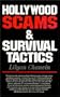 Hollywood Scams & Survival Tactics