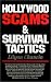 Book Hollywood Scams & Survival Tactics