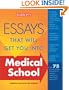 Essays That Will Get You into Medical School (Essays That Will Get You Into...Series) [Second Edition] (Barron's Essays That Will Get You Into Medical School)