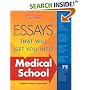 Essays That Will Get You into Medical School (Essays That Will Get You Into...Series) [Second Edition] (Essays That Will Get You Into Medical School)