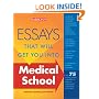 Essays That Will Get You into Medical School (Essays That Will Get You Into...Series) [Second Edition]