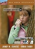 Escaping Darkness (Red Rock Mysteries)