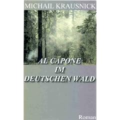 Al Capone im deutschen Wald (Book on Demand)