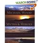 In Search of Myths and Heroes: Exploring Four Epic Legends of the World