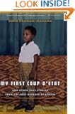 My First Coup d'Etat: And Other True Stories from the Lost Decades of Africa