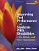 Improving Test Performance of Students With Disabilities...On District and State Assessments