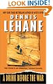 A Drink Before the War (Patrick Kenzie/Angela Gennaro Novels)