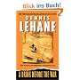 A Drink Before the War (Patrick Kenzie/Angela Gennaro Novels)