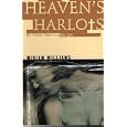 Heaven's Harlots: My Fifteen Years in a Sex Cult by Miriam Williams