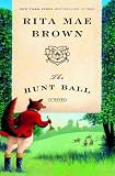 The Hunt Ball: A Novel (Foxhunting Mysteries (Paperback))