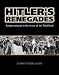 Books : Hitler's Renegades: Foreign Nationals in the Service of the Third Reich (Photographic Histories)