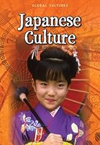 Japanese Culture (Global Cultures) Japanese Culture (Global Cultures)