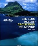 Revue Minerva  / Les Plus Belles Croisières du monde