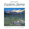 Exploring The Eastern Sierra, Second Edition: California And Nevada