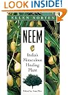 Neem: India's Miraculous Healing Plant
