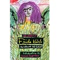 The Diary of Frida Kahlo: An Intimate Self-Portrait